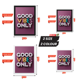Good Vibes Only Wall Frame - Elevate Your Space with Positive Energy