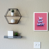 "We Love Guests" Wall Frame For Living Room