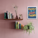 "Family is Everything" Inspirational Quote Decor Wall Frame