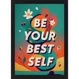 Be Your Best Self Inspirational art: Wall Frame